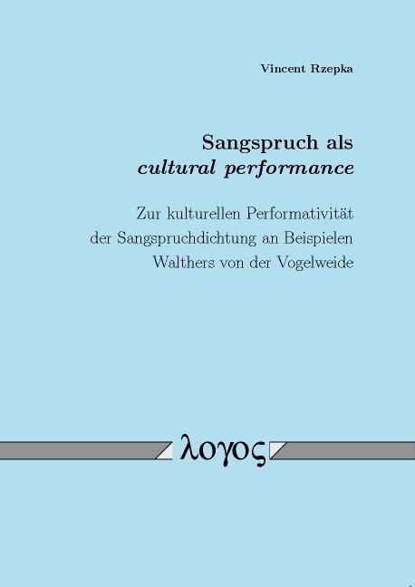 Vincent Rzepka+Sangspruch als cultural performance