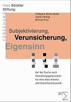 Subjektivierung Verunsicherung Eigensinn